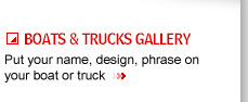 view our Boat and  Truck gallery